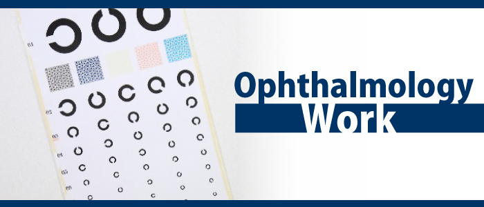 Ophthalmology Work